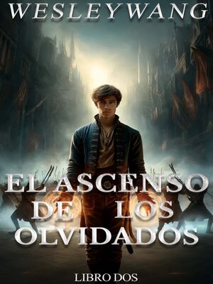El Ascenso de los Olvidados 2 - Audiobook